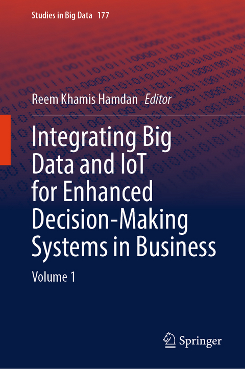 Integrating Big Data and IoT for Enhanced Decision-Making Systems in Business - 
