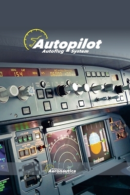 Autopilot Autoflug System - Biblioteca Aeron&aacute;utica