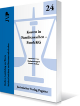 Kosten in Familiensachen - FamGKG - Kerstin Kellner, Michaela Roppelt