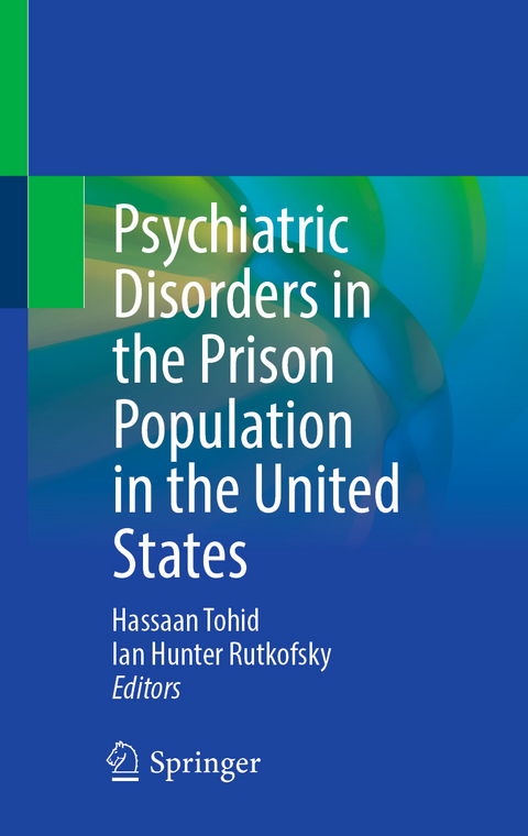 Psychiatric Disorders in the Prison Population in the United States - 
