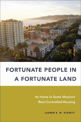 Fortunate People in a Fortunate Land - Lauren E. M. Everett