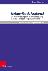 Ist Gott gr&ouml;&szlig;er als der Himmel? - Sonja Hillebrand