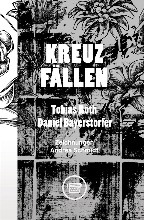Kreuzf&auml;llen - Tobias Roth, Daniel Bayerstorfer