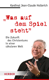 "Was auf dem Spiel steht" - Jean-Claude Kardinal Hollerich