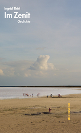 Im Zenit - Ingrid Thiel