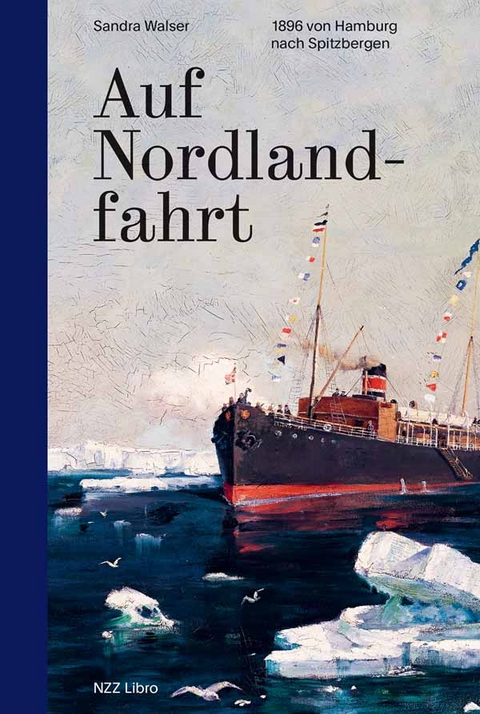 Auf Nordlandfahrt - Sandra Walser