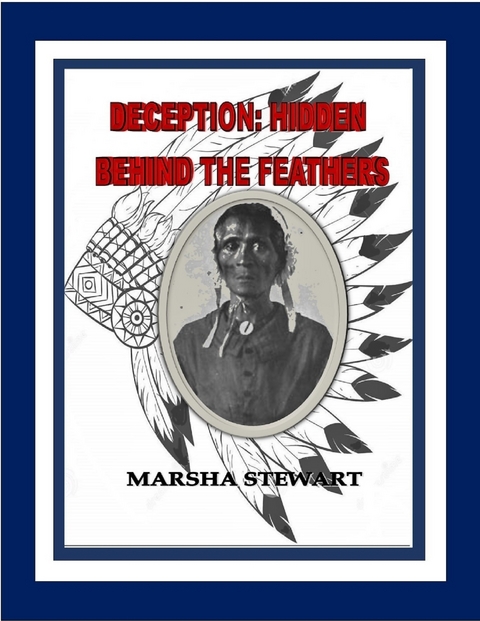 Deception: Hidden Behind the Feathers -  Marsha Stewart