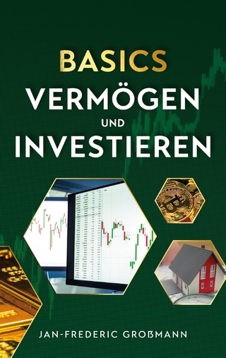 Basics - Vermögen und Investieren