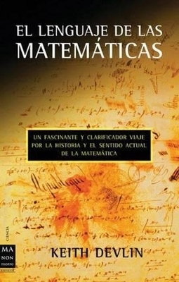 El Lenguaje de Las Matem&aacute;ticas - Professor Keith Devlin