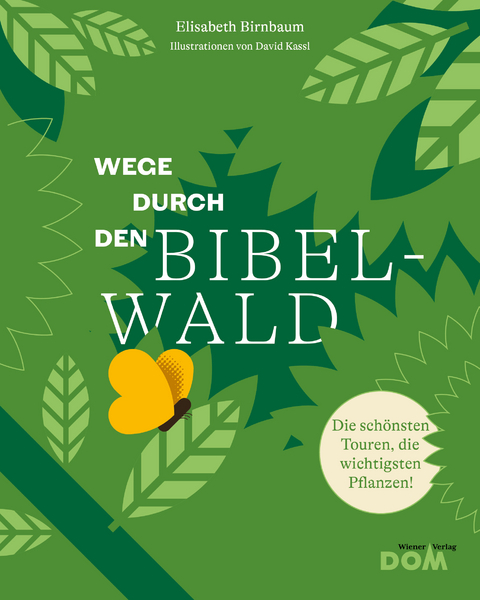 Wege durch den Bibelwald - Elisabeth Birnbaum