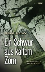 Ein Schwur aus kaltem Zorn - Ralf Lano