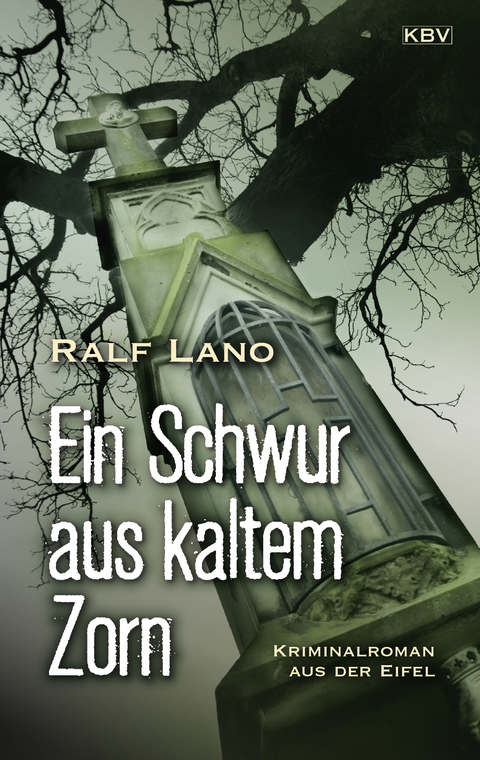 Ein Schwur aus kaltem Zorn - Ralf Lano