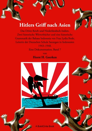Hitlers Griff nach Asien 7