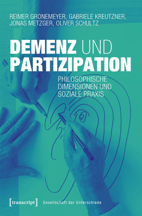 Demenz und Partizipation - Reimer Gronemeyer, Gabriele Kreutzner, Jonas Metzger