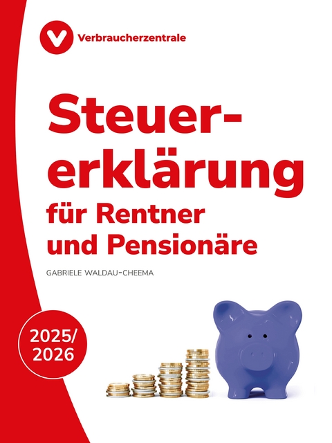 Steuererkl&auml;rung f&uuml;r Rentner und Pension&auml;re 2025/2026 - Gabriele Waldau-Cheema