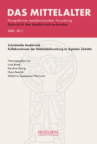 Das Mittelalter. Perspektiven mediävistischer Forschung : Zeitschrift... / 2025, Band 30, Heft 1