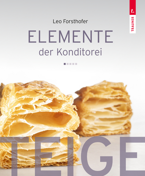 Elemente der Konditorei - Leo Forsthofer