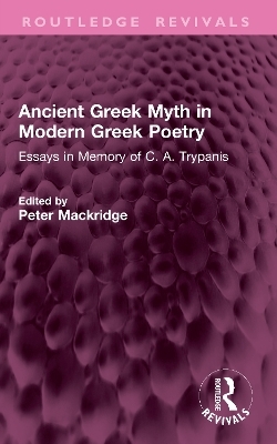 Ancient Greek Myth in Modern Greek Poetry - 