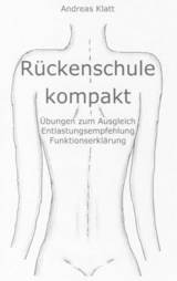R&uuml;ckenschule kompakt - Andreas Klatt