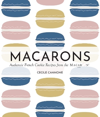 Macarons - Cecile Cannone