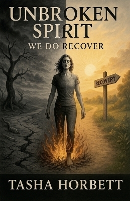 Unbroken Spirit - Tasha Horbett