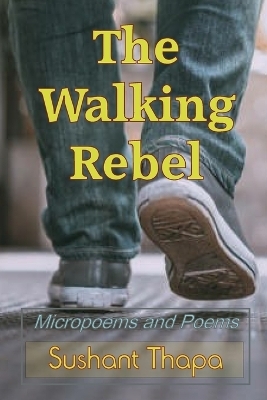 The Walking Rebel