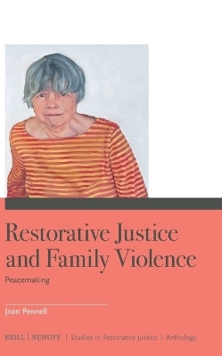 Restorative Justice and Family Violence - Joan Pennell
