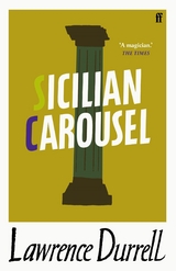 Sicilian Carousel -  LAWRENCE DURRELL