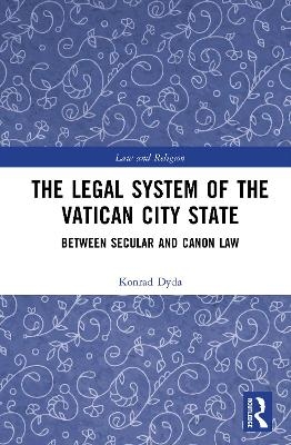 The Legal System of the Vatican City State - Konrad Dyda