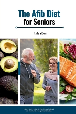 The AFib Diet for Seniors