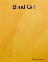 Blind Girl -  Robert M. Joost