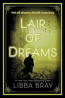 Lair of Dreams - Libba Bray