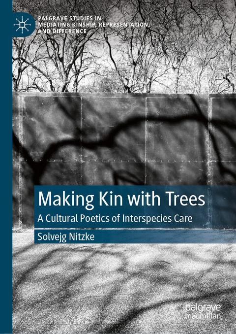 Making Kin with Trees - Solvejg Nitzke