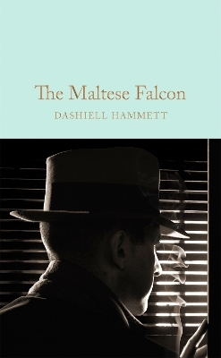 The Maltese Falcon - Dashiell Hammett