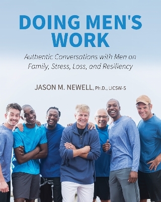 Doing Men's Work - Jason Newell