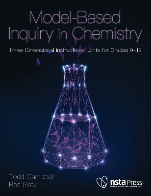 Model-Based Inquiry in Chemistry - Ron Gray, Todd Campbell