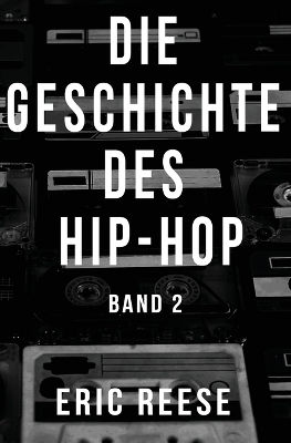 Die Geschichte des Hip-Hop