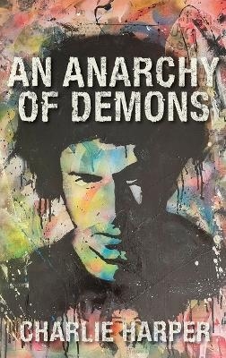 An Anarchy of Demons (Hardback) - Charlie Harper
