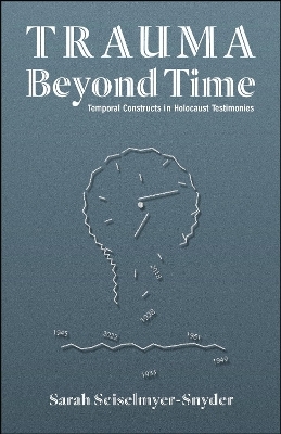 Trauma Beyond Time