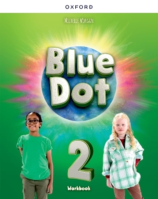 Blue Dot: Level 2: Workbook - Lesley Koustaff, Susan Rivers