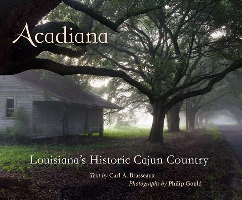 Acadiana - Carl A. Brasseaux