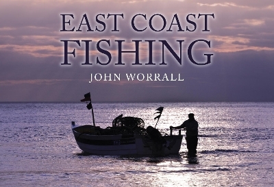 East Coast Fishing - John Worrall