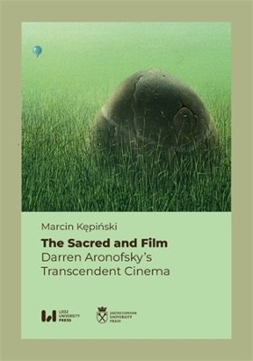 The Sacred and Film - Marcin Kępiński
