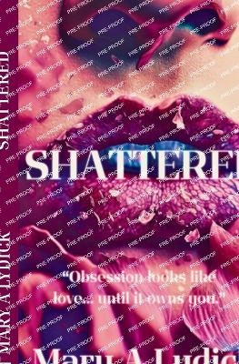 Shattered - Mary A Lydick