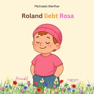 Roland leibt Rosa