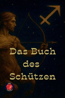 Das Buch des Schützen