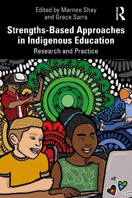 Strengths-Based Approaches in Indigenous Education - 