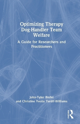 Optimizing Therapy Dog-Handler Team Welfare