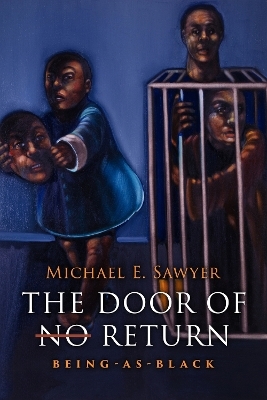 The Door of No Return - Michael E. Sawyer