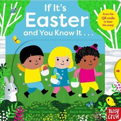 If It's Easter and You Know It . . . - Katrina Charman